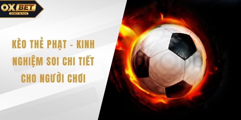 Kèo thẻ phạt