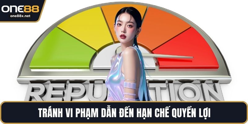 Tránh vi phạm dẫn đến hạn chế quyền lợi